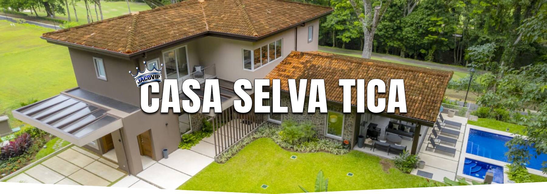 Casa Selva Tica in Los Suenos Resort Costa Rica