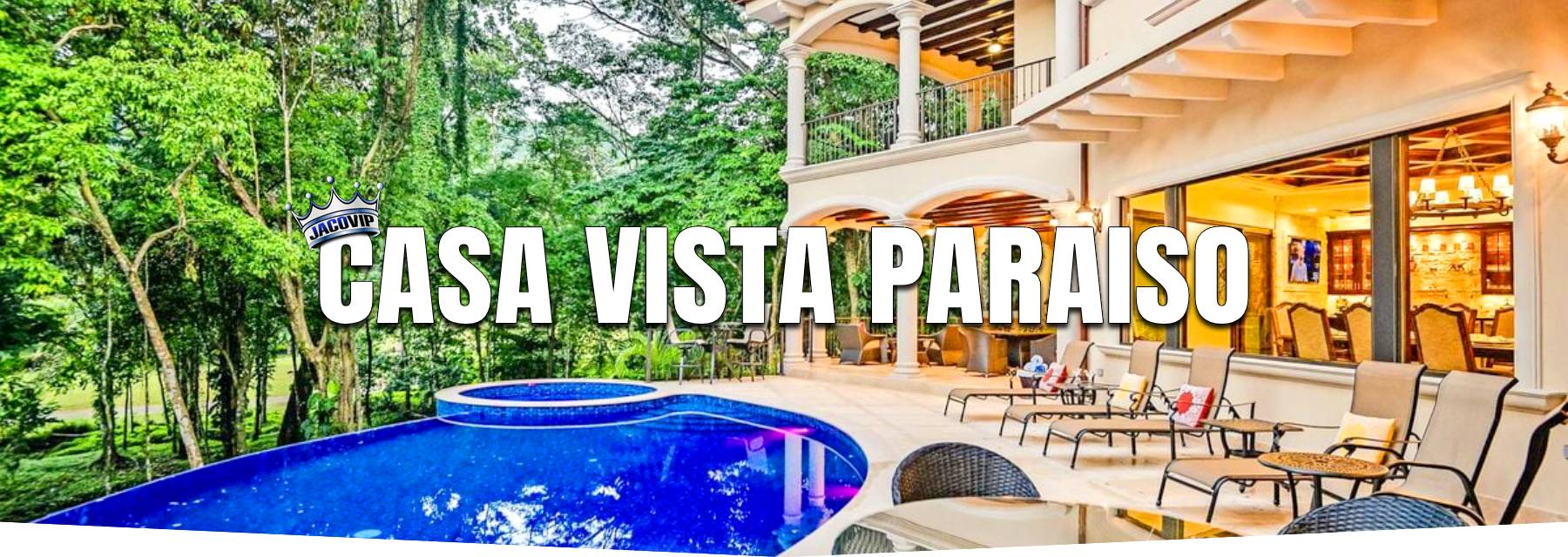 Casa Vista Paraiso in Los Sueños Resort Costa Rica